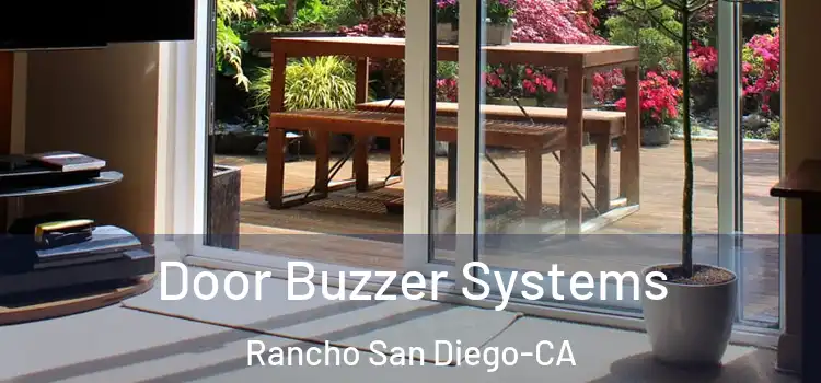  Door Buzzer Systems Rancho San Diego-CA