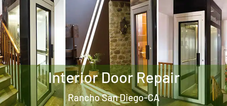  Interior Door Repair Rancho San Diego-CA